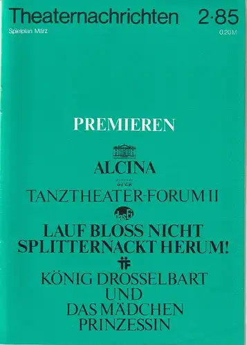 Kulturdirektion Berlin, Theaterkassen im Palasthotel, Jutta Engler, Bärbel Gerber: THEATERNACHRICHTEN 2 - 85 Spielplan März. 