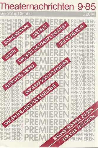 Kulturdirektion Berlin, Theaterkassen im Palasthotel, Jutta Engler, Bärbel Gerber: THEATERNACHRICHTEN 9 - 85 Spielplan Oktober. 