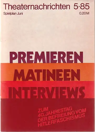 Kulturdirektion Berlin, Theaterkassen im Palasthotel, Jutta Engler, Bärbel Gerber: THEATERNACHRICHTEN 5 - 85 Spielplan Juni. 