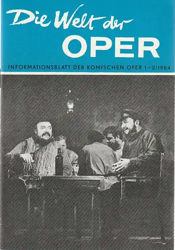 Komische Oper Berlin, Martin Vogler: DIE WELT DER OPER Informationsblatt der Komischen Oper 1 - 2 / 1984. 