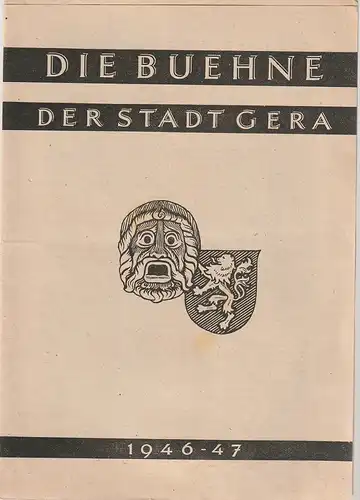 Die Bühne der Stadt Gera, Walter Brandt: Programmheft Die BUEHNE DER STADT GERA Spielzeit 1946 / 47 Heft 9. 