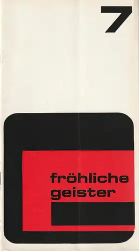 Württembergische Landesbühne Esslingen am Neckar, Elert Bode, Ulrich Scherzer: Programmheft Noel Coward FRÖHLICHE GEISTER Premiere 23. Januar 1973 Spielzeit 1972 / 73 Heft 7. 