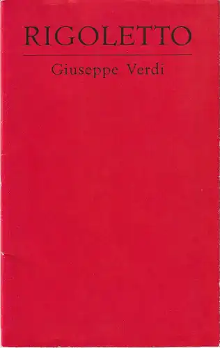 Deutsche Staatsoper Berlin, Günter Rimkus, Wilfried Werz, Karl-Heinz Drescher: Programmheft Giuseppe Verdi RIGOLETTO 25. September 1971. 
