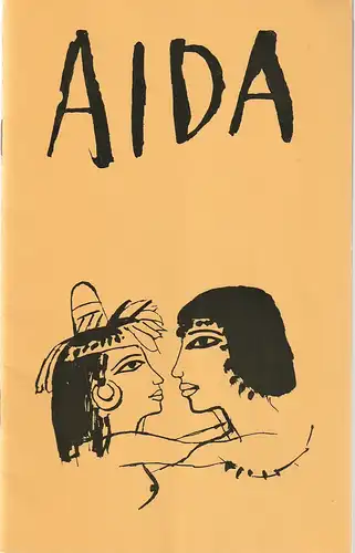 Deutsche Staatsoper Berlin, Deutsche Demokratische Republik, Eberhard Streul, Volker Pfüller, Karl-Heinz Drescher: Programmheft Giuseppe Verdi AIDA 21. Juni 1975. 