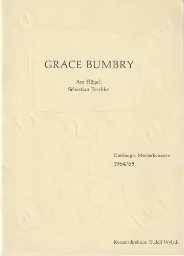 Konzertdirektion Rudolf Wylach: Programmheft GRACE BUMBRY 3. Meisterkonzert 4. Dezember 1964 Duisburger Meisterkonzerte 1964 / 65. 