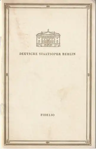 Deutsche Staatsoper Berlin, Werner Otto: Programmheft Ludwig van Beethoven FIDELIO 24. November 1956. 