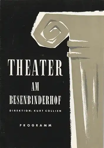 Theater am Besenbinderhof, Kurt Collien: Programmheft Jerome Kilty GELIEBTER LÜGNER Spielzeit 1959 / 60 Heft 5 ( Dear Liar). 