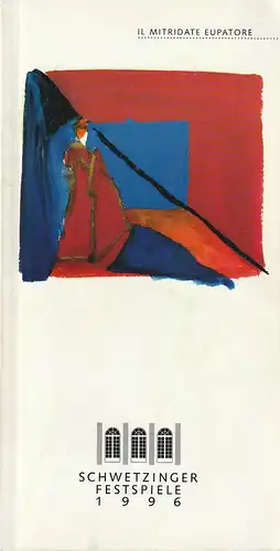 Schwetzinger Festspiele 1996, Klaus-Peter Kehr, Helga Utz: Programmheft Alessandro Scarlatti IL MITRIDATE EUPATORE Premiere 16. Mai 1996 Rokokotheater. 