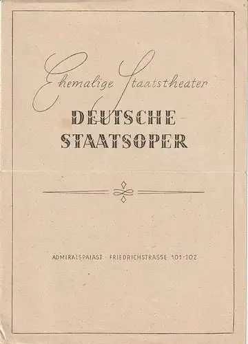 Ehemalige Staatstheater Deutsche Staatsoper: Programmheft Giacomo Puccini MADAME BUTTERFLY 4. Mai 1947 Admiralspalast. 