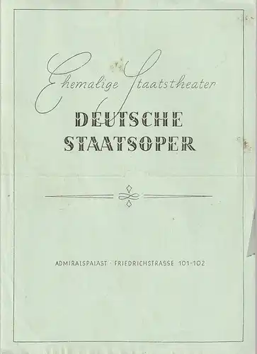 Ehemalige Staatstheater Deutsche Staatsoper: Programmheft Giacomo Puccini MADAME BUTTERFLY 1. März 1946 Admiralspalast. 