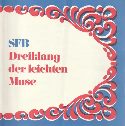 Sender Freies Berlin, Einhard Luther, Günter Sieben: Programmheft SFB DREIKLANG DER LEICHTEN MUSE 10. Dezember 1975 Haus des Rundfunks Großer Sendesaal. 