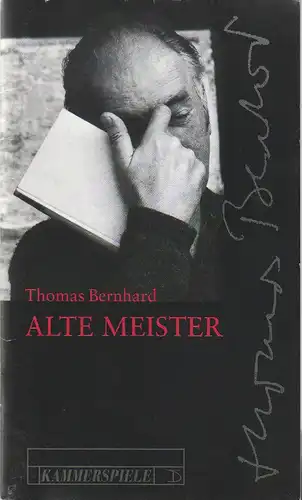 Deutsches Theater und Kammerspiele Berlin, Thomas Langhoff, Hans Nadolny: Programmheft Thomas Bernhard ALTE MEISTER. Komödie Premiere 3. Oktober 1997 115. Spielzeit 1997 / 98. 