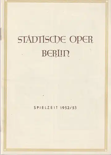Städtische Oper Berlin: Programmheft Johann Strauss WIENER BLUT 9. Dezember 1952. 
