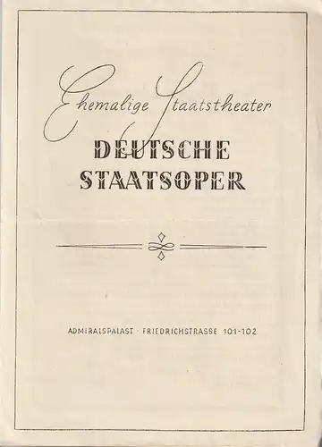 Ehemalige Staatstheater Deutsche Staatsoper: Programmheft P. Tschaikowsky EUGEN ONEGIN 9. März 1947 Admiralspalast. 