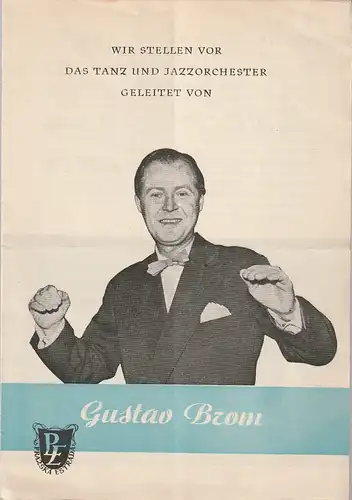 Orchester Gustav Brom: Programmheft TANZ  UND JAZZORCHESTER GUSTAV BROM  ca. 1957. 