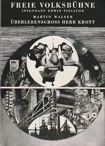 Freie Volksbühne Berlin, Erwin Piscator, Hermann Kleinselbeck, Rolf Curt: Programmheft Martin Walser ÜBERLEBENSGROSS HERR KROTT Premiere 17. Februar 1964  Spielzeit 1963 / 64 Heft 4. 