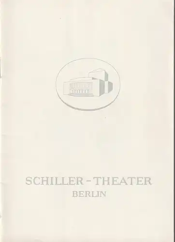 Schiller  Theater Berlin, Boleslaw Barlog, Albert Beßler: Programmheft Max Frisch ANDORRA Spielzeit 1962 / 63 Heft 118. 