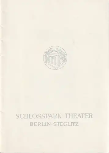 Schlosspark Theater, Boleslaw Barlog, Albert Beßler: Programmheft Friedrich Dürrenmatt DIE PHYSIKER Spielzeit 1962 / 63 Heft 110. 