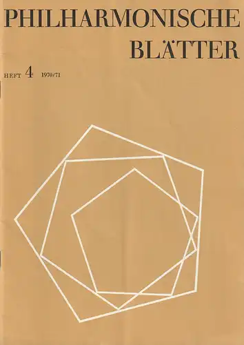 Berliner Philharmonisches Orchester: Programmheft PHILHARMONISCHE BLÄTTER GEDENKKONZERT FÜR SIR JOHN BARBIROLLI  DANIEL BARENBOIM dirigiert 11. + 12. Februar 1971 Philharmonie Spielzeit 1970 / 71 Heft 4. 