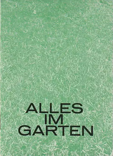 Renaissance-Theater Berlin: Programmheft Edward Albee ALLES IM GARTEN Spielzeit 1969 / 70. 