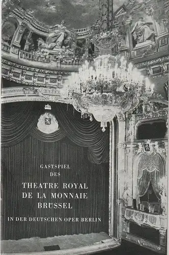 Deutsche Oper Berlin: Programmheft THEATRE ROYAL DE LA MONNAIE BRÜSSEL Giuseppe Verdi LA TRAVIATA 29. Oktober 1963 Deutsche Oper Berlin. 