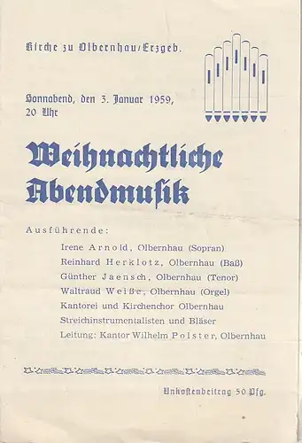 Kirche zu Olbernhau / Erzgebirge: Programmheft WEIHNACHTLICHE ABENDMUSIK 3. Januar 1959 Kirche zu Olbernhau. 