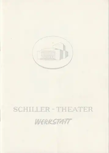 Schiller-Theater WERKSTATT, Boleslaw Barlog, Albert Beßler: Programmheft Peter Weis NACHT MIT GÄSTEN / Samuel Beckett SPIEL Spielzeit 1963 / Heft 140. 