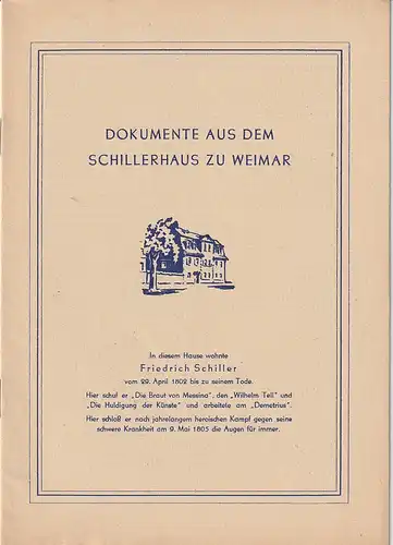 Weimar: Programmheft DOKUMENTE AUS DEM SCHILLERHAUS ZU  WEIMAR 1953. 