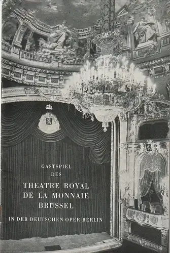 Deutsche Oper Berlin: Programmheft  THEATRE ROYAL DE LA MONNAIE BRÜSSEL Jacques Offenbach HOFFMANNS ERZÄHLUNGEN MIT DEM BALLETT DES XX. JAHRHUNDERTS 20. Oktober 1963. 