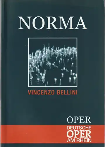 Deutsche Oper am Rhein, Theatergemeinschaft Düsseldorf  Duisburg, Tobias Richter, Cornelia Preissinger, Wilfried Schmerbach: Programmheft Vincenzo Bellini NORMA Premiere 16. Mai 2003 Düsseldorf. 