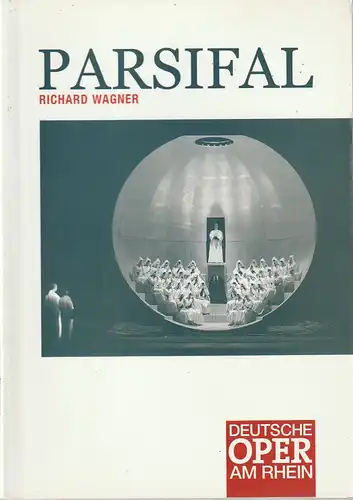 Deutsche Oper am Rhein, Theatergemeinschaft Düsseldorf  Duisburg, Tobias Richter, Vita Huber, Wiebke Hetmanek: Programmheft Richard Wagner PARSIFAL Wiederaufnahme 1. März 1998 Düsseldorf. 