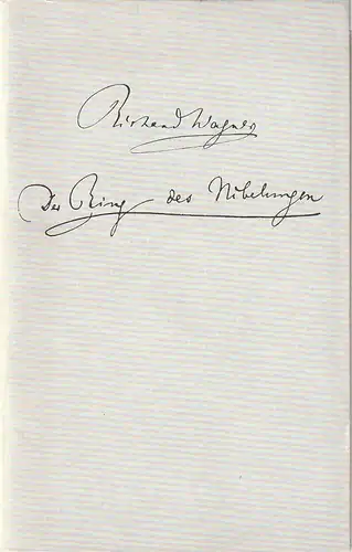 Deutsche Staatsoper Berlin, Werner Otto: Programmheft Richard Wagner DER RING DES NIBELUNGEN Januar / Februar 1973 komplett. 