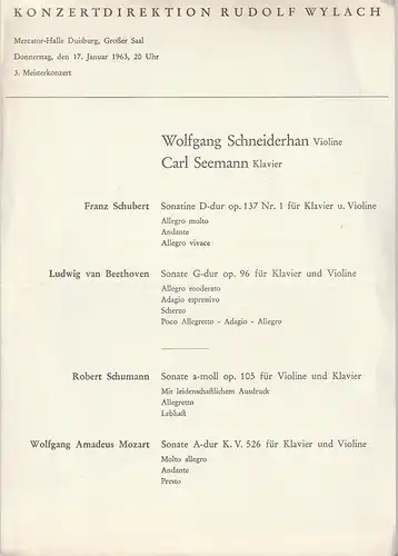 Konzertdirektion Rudolf Wylach: Theaterzettel 3. MEISTERKONZERT WOLFGANG SCHNEIDERHAN / CARL SEEMANN 17. Januar 1963 Mercator-Halle Duisburg Großer Saal. 