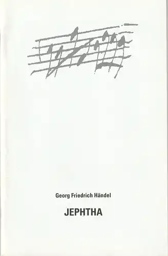 Göttinger Händel-Gesellschaft: Textbuch Georg Friedrich Händel JEPHTHA The English Concert Winchester Cathedral Choir  2003. 