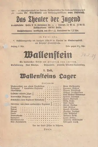 Das Theater der Jugend Berlin: Theaterzettel Friedrich von Schiller WALLENSTEINS LAGER Spielzeit 1938 / 39. 