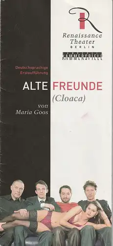 Neue Theater-Betriebs GmbH, Berlin, Horst-H. Filohn, Gundula Reinig, Cornelia Franck: Programmheft Maria Goos ALTE FREUNDE  Premiere Hamburger Kammerspiele 4. Februar 2009  ( Colaca ). 