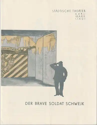 Städtische Theater Karl-Marx Stadt, Paul Herbert Freyer, Wolf Ebermann, Manfred Glöckner: Programmheft DER BRAVE SOLDAT SCHWEJK nach Jaroslav Hasek Premiere 29. April 1959 Spielzeit 1958 / 59. 