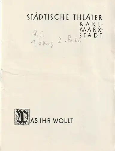 Städtische Theater Karl-Marx-Stadt, Paul Herbert Freyer, Wolf Ebermann, Burkart Hernmarck, Ferencz Szönyl: Programmheft William Shakespeare WAS IHR WOLLT Neuinszenierung 15. März 1959 Spielzeit 1959 / 60. 