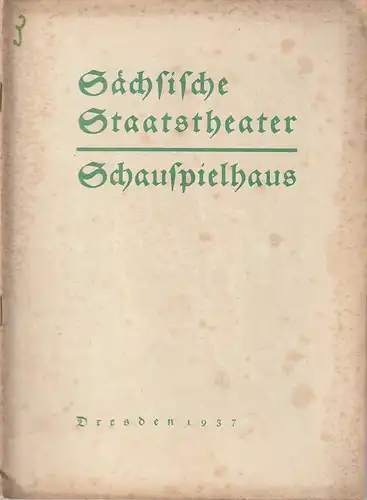 Verwaltung der Sächsischen Staatstheater, Schauspielhaus Dresden, Rudolf Schröder: Programmheft William Shakespeare HAMLET PRINZ VON DÄNEMARK Premiere 27. Mai 1937. 