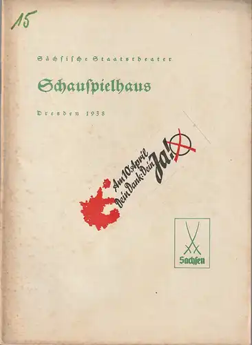 Verwaltung der Sächsischen Staatstheater, Schauspielhaus Dresden, Rudolf Schröder: Programmheft Otto Erler THORS GAST  4. April 1938. 