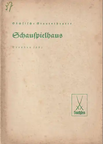 Verwaltung der Sächsischen Staatstheater, Schauspielhaus Dresden, Hanns-Robert Doering=Manteuffel: Programmheft William Shakespeare HAMLET PRINZ VON DÄNEMARK 13. September 1940. 