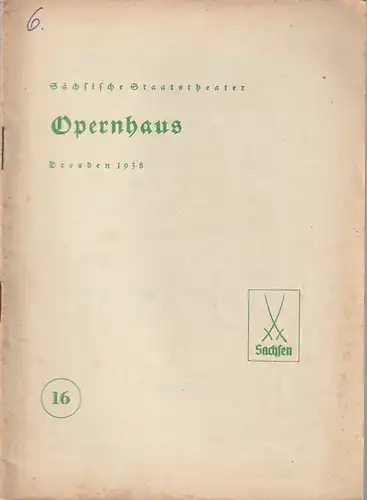 Verwaltung der Sächsischen Staatstheater, Opernhaus Dresden, Hans Strohbach: Programmheft BALLETTABEND 20. Juni 1938. 