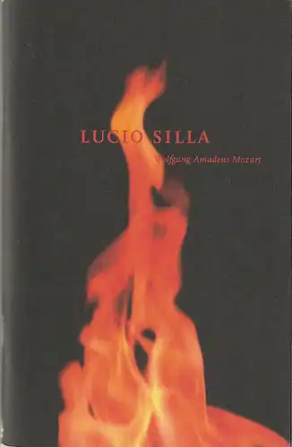 Staatsoper Stuttgart, Albrecht Puhlmann, Angela Beuerle: Programmheft Wolfgang Amadeus Mozart LUCIO SILLA Premiere 11. November 2007 Spielzeit 2007 / 2008. 