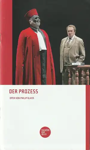 Theater Hof, Reinhard Friese, Thomas Schindler: Programmheft Philip Glass DER PROZESS Oper Premiere 19. Juni 2021 Schaustelle Spielzeit 2020 / 2021. 