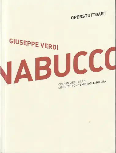 Oper Stuttgart, Jossi Wieler, Sergio Morabito, Patrick Hahn: Programmheft Giuseppe Verdi NABUCCO Premiere 24. Februar 2013 Spielzeit 2012 / 13. 