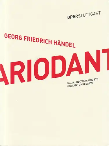 Oper Stuttgart, Jossi Wieler, Sergio Morabito, Johanna Danhauser, Isabel Hahn: Programmheft Georg Friedrich Händel ARIODANTE Premiere 5. März 2017 Spielzeit 2016 / 2017. 