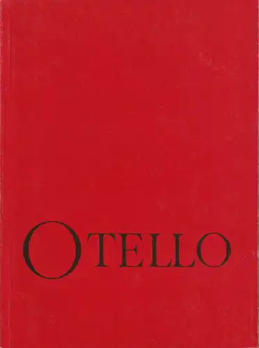 Staatstheater Stuttgart, Klaus-Peter Kehr, Ute Becker: Programmheft Giuseppe Verdi OTELLO Premiere 3. Oktober 1985. 