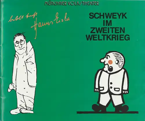 Münchner Volkstheater, Jörg-Dieter Haas, Otto König, Ulrike Wilckens: Programmheft Bertolt Brecht SCHWEYK IM ZWEITEN WELTKRIEG Premiere 8. Juni 1985. 