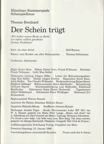 Münchner Kammerspiele, Dieter Dorn, Michael Huthmann, Ursula Honisch: Programmheft Thomas Bernhard DER SCHEIN TRÜGT Premiere 10. Januar 1998 Schauspielhaus Spielzeit 1997 / 98 Heft 3. 