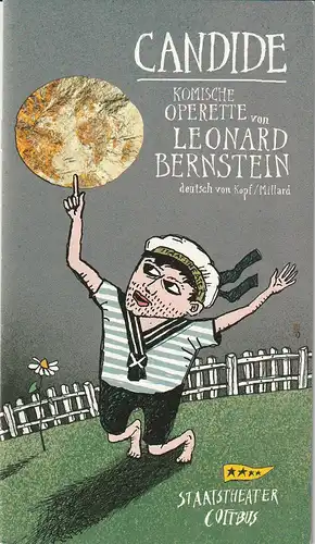 Staatstheater Cottbus, Martin Schüler, Bernhard Lenort, Andreas Klose: Programmheft Leonard Bernstein CANDIDE Premiere 3. April 2010 Großes Haus Spielzeit 2009 / 2010 Heft 13. 